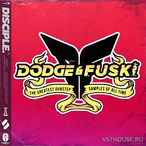 Disciple Samples - Dodge & Fuski - The Greatest Dubstep Samples Of All