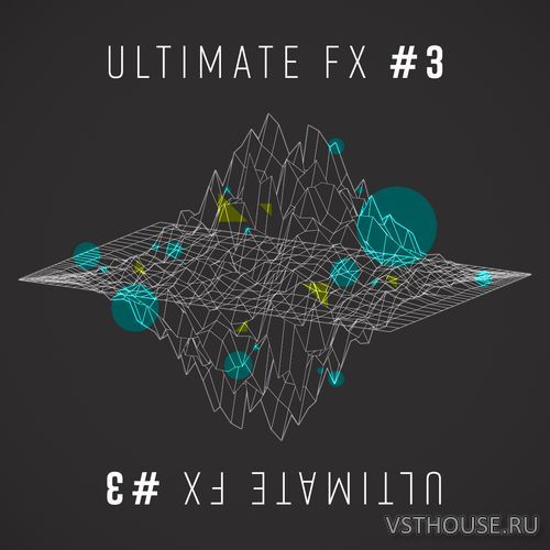 Sonic Academy - Ultimate FX 3 (WAV)