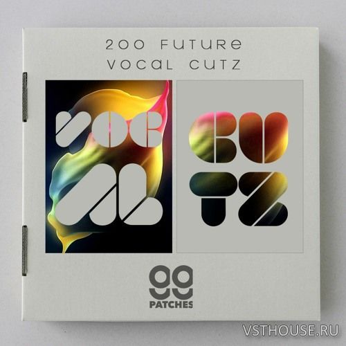 99 Patches - 200 Future Vocal Cuts (WAV)