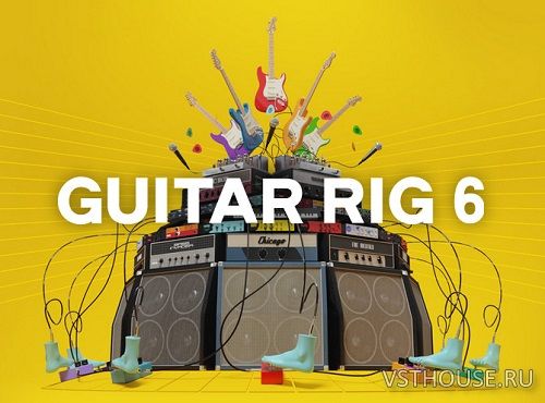 Native Instruments - Guitar Rig 6 Pro 6.2.0 STANDALONE, VST, AAX x64