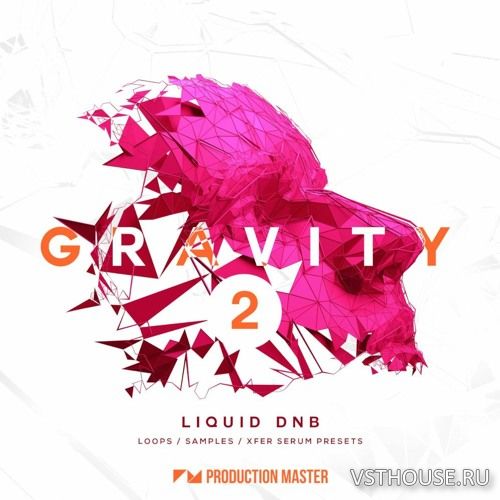 Production Master - Gravity 2 - Liquid DnB (WAV, SERUM)