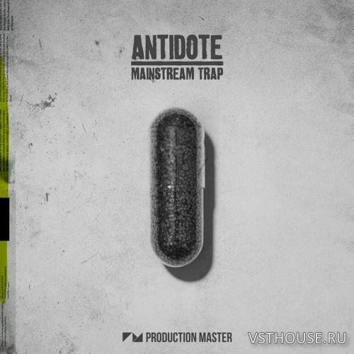 Production Master - Antidote - Mainstream Trap (WAV)