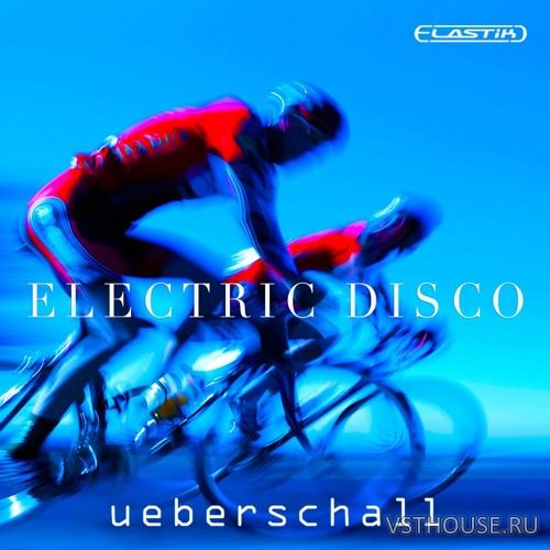 Ueberschall - Electric Disco (ELASTIK)