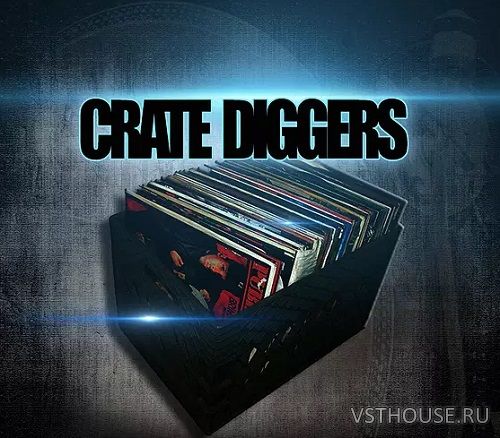 Vip Soundlab - Crate Diggers (KONTAKT, MASCHiNE, WAV)