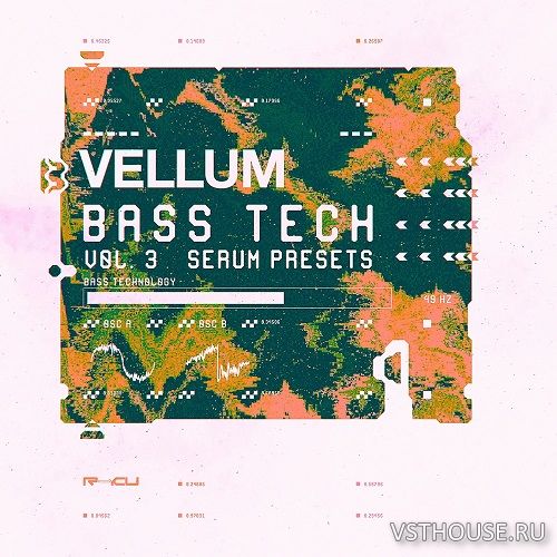 Renraku - Vellum - Bass Technology Volume 3 - Serum Presets
