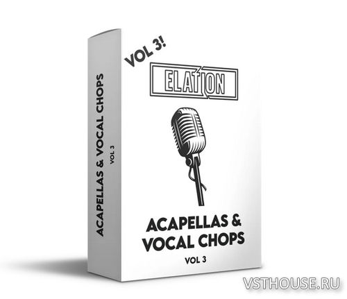 Elation Sounds - Acapellas & Vocal Chops Vol. 3 (MIDI, MP3)