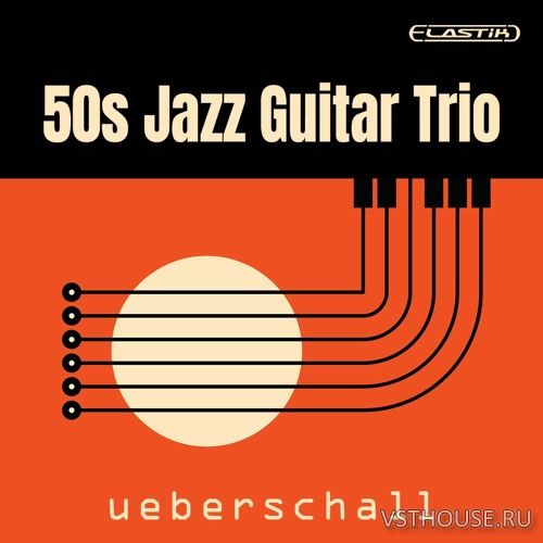 Ueberschall - 50s Jazz Guitar Trio (ELASTIK)