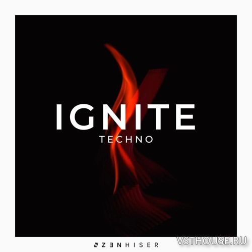 Zenhiser - Ignite Techno (WAV)