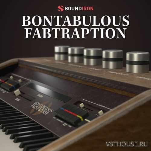 Soundiron - Bontabulous Fabtraption (KONTAKT)