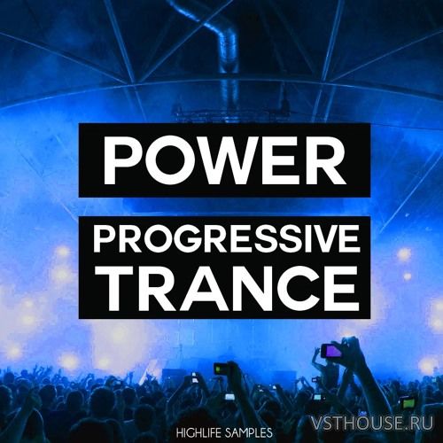 HighLife Samples - Power Progressive Trance (MIDI, WAV, SPiRE, SYLENTH