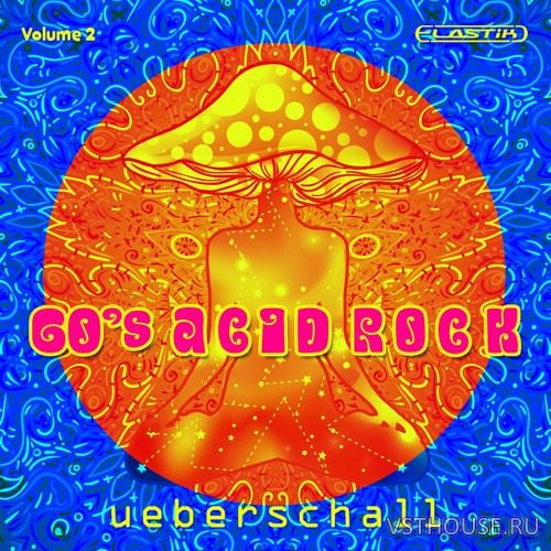 Ueberschall - 60s Acid Rock Vol. 2 (ELASTIK)