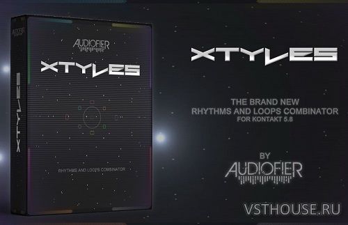 Audiofier - Xtyles (KONTAKT)