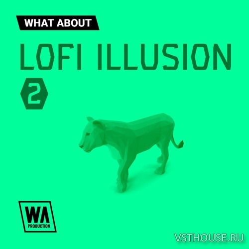 W. A. Production - What About Lofi Illusion 2 (MIDI, WAV, SERUM)
