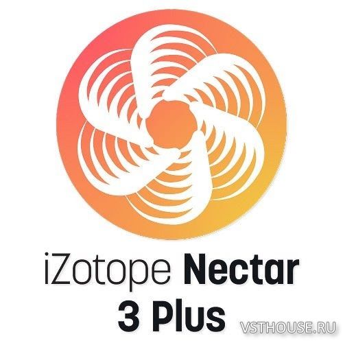 iZotope - Nectar 3 Plus 3.6.0 VST, VST3, AAX x64