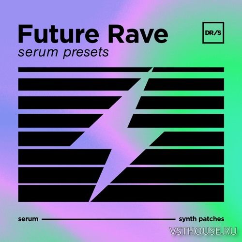 DefRock Sounds – FUTURE RAVE (SYNTH PRESET)