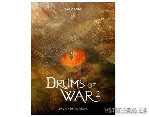 Cinesamples - Drums Of War 2 (KONTAKT)