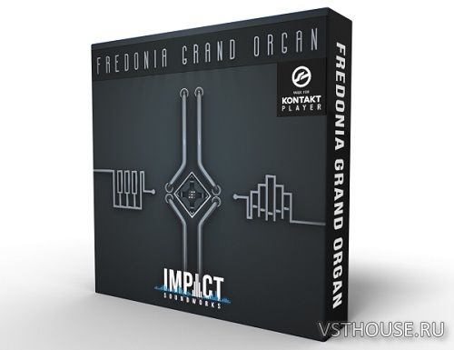 Impact Soundworks - Fredonia Grand Organ (KONTAKT)