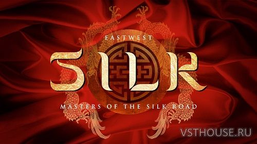 East West - Silk v1.0.2 (EAST WEST PLAY)