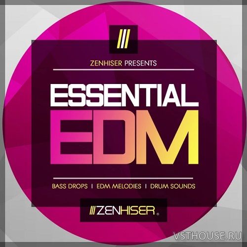 Zenhiser - Essential EDM (WAV)