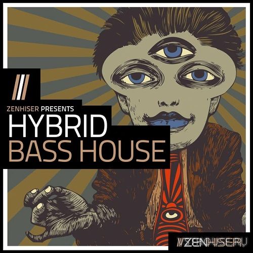 Zenhiser - Hybrid Bass House (WAV)