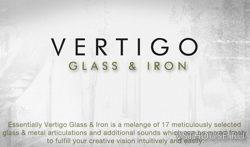 Cinematique Instruments - VERTIGO Glass & Iron (KONTAKT)
