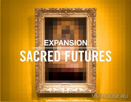 Native Instruments - Sacred Futures Expansion