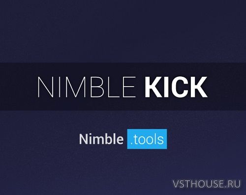 Nimble Tools - Nimble Kick 1.1.0 VST3 x64