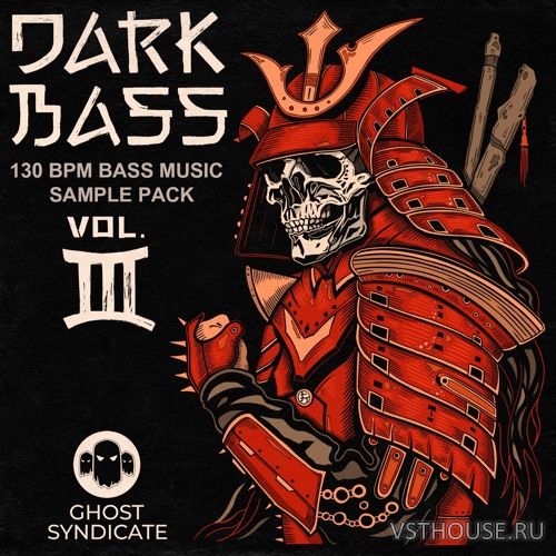 Ghost Syndicate - Dark Bass Vol. 3 (WAV)