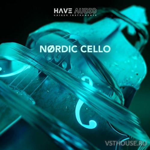 Have Audio - Nørdic Cello (KONTAKT)