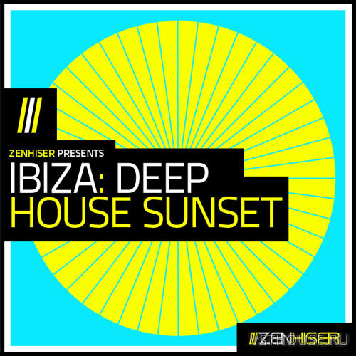Zenhiser - Ibiza Deep House Sunset (WAV)
