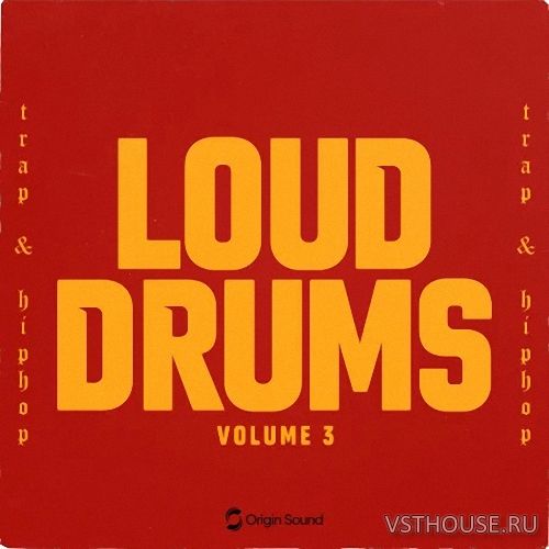 Origin Sound - LOUD DRUMS 3 (WAV, BEATMAKER)