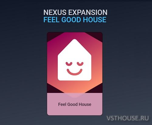 reFX - Feel Good House (Nexus 3 Expansion)