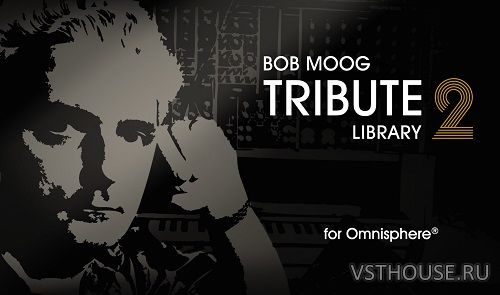 Spectrasonics - Bob Moog Tribute Library v2.0c [STEAM] [24.09.2022]