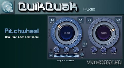 QuikQuak - Pitchwheel v5.2.0 VST, VST3, AAX x84 x64