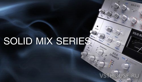 Native Instruments - Solid Mix Series v1.4.4 VST, VST3, AAX x64