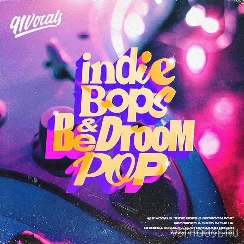 91Vocals - Indie Bops & Bedroom Pop (WAV)