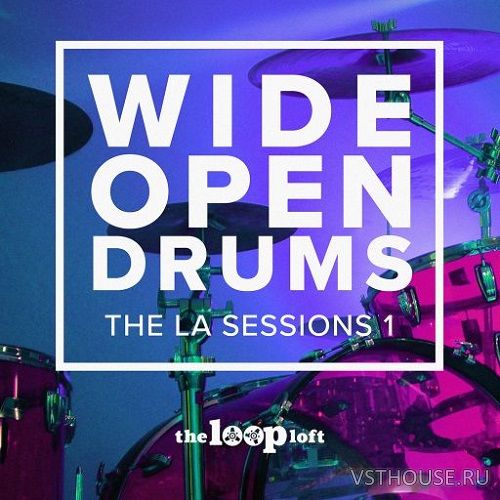 The Loop Loft - Wide Open Drums New Bag (The la session 1) (WAV)