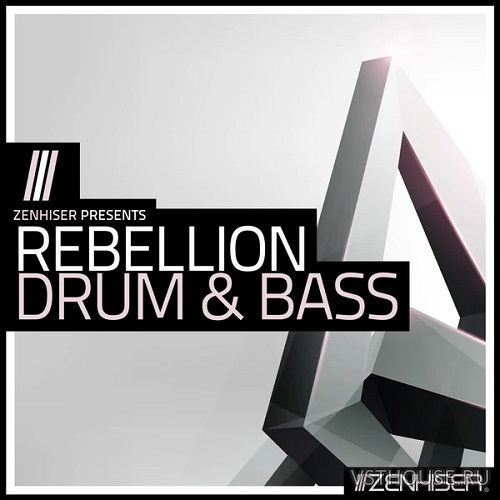 Zenhiser - Rebellion. Drum & Bass (WAV)