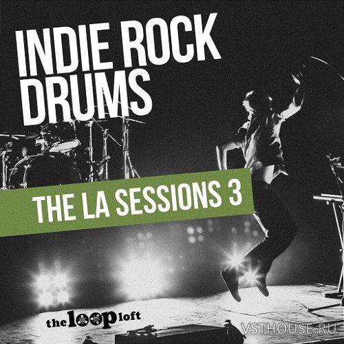 The Loop Loft - Indie Rock Drums Ultimate Indie (The LA Sessions 3)