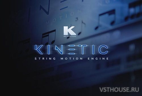 Kirk Hunter Studios - Kinetic Strings Plus (KONTAKT)