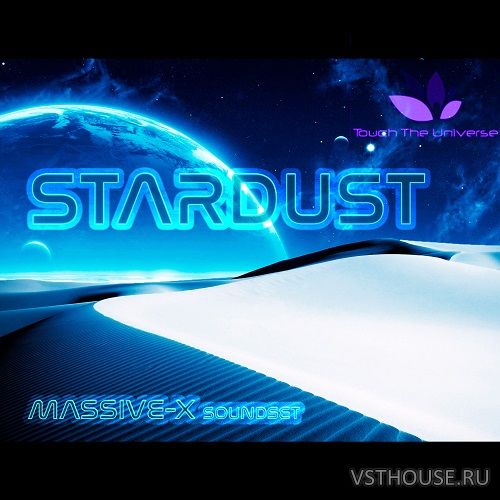 Touch The Universe - Stardust for Massive-X (Soundset for Massive-X)
