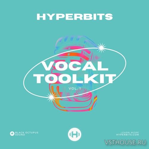 Black Octopus Sound - Hyperbits - Vocal Toolkit (WAV)