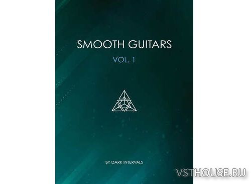 Dark Intervals - SMOOTH GUITARS Vol.1 (KONTAKT)