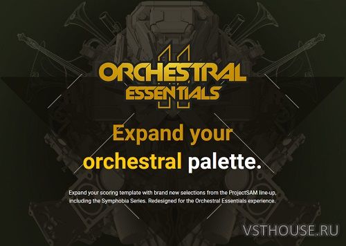 ProjectSAM - Orchestral Essentials 2 v2.0 (KONTAKT)
