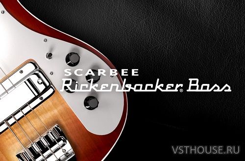 Native Instruments - Scarbee Rickenbacker Bass v1.3.0 (KONTAKT)