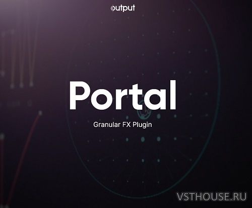 Output - Portal v1.2.1 VST, VST3, AAX x86 x64 R2R
