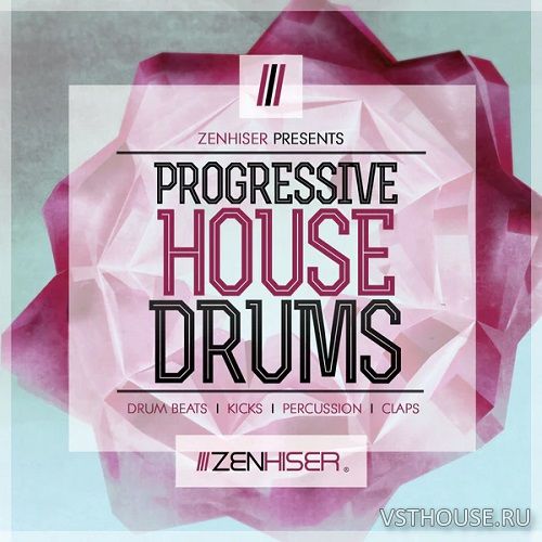 Zenhiser - Progressive House Drums (WAV)