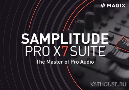 MAGIX - Samplitude Pro X7 Suite 18.2.2.22564 x64 x86