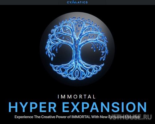 Cymatics - IMMORTAL Hyper Expansion (MIDI, WAV)