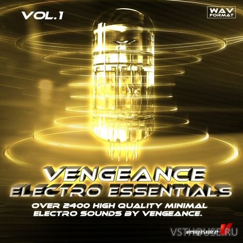 Vengeance Sound - Electro Essentials Vol.1 (WAV)
